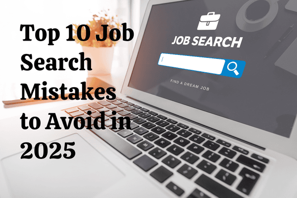 Top 10 Job Search Mistakes to Avoid in 2025