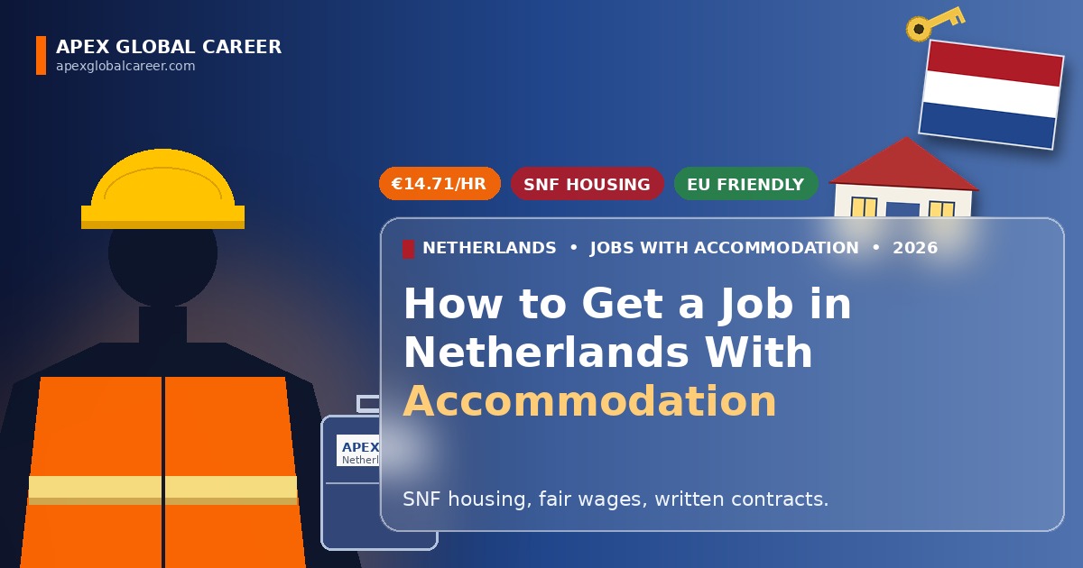 How to Get a Job in Netherlands With Accommodation 2026