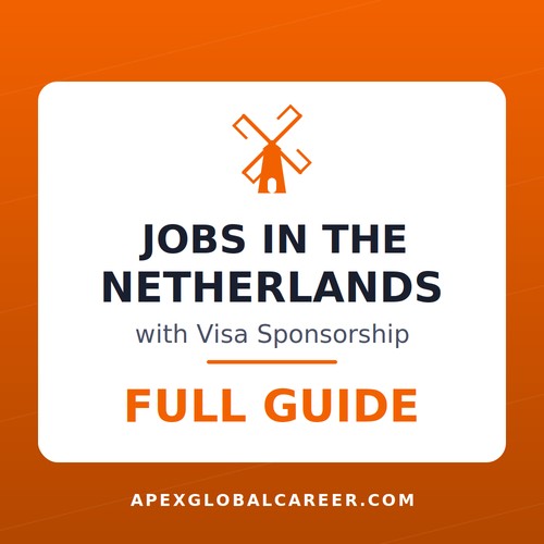 Visa Sponsorship Jobs in Netherlands: How to Find Them