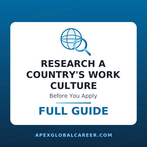 Research a Country's Work Culture Before Applying